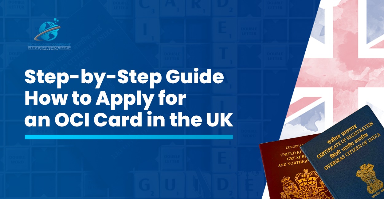 Step-by-Step Guide: How to Apply for an OCI Card in the UK